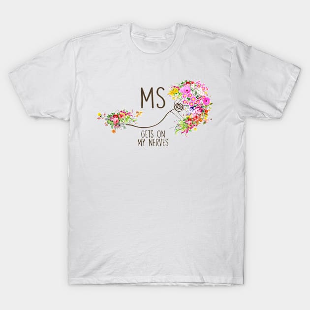 Ms Gets On My Nerves T-Shirt by Guide